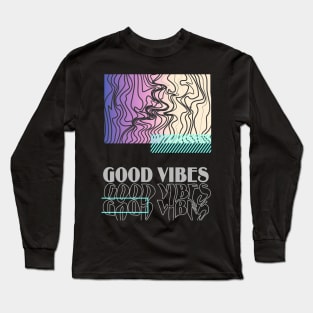 Urban Good vibes Long Sleeve T-Shirt